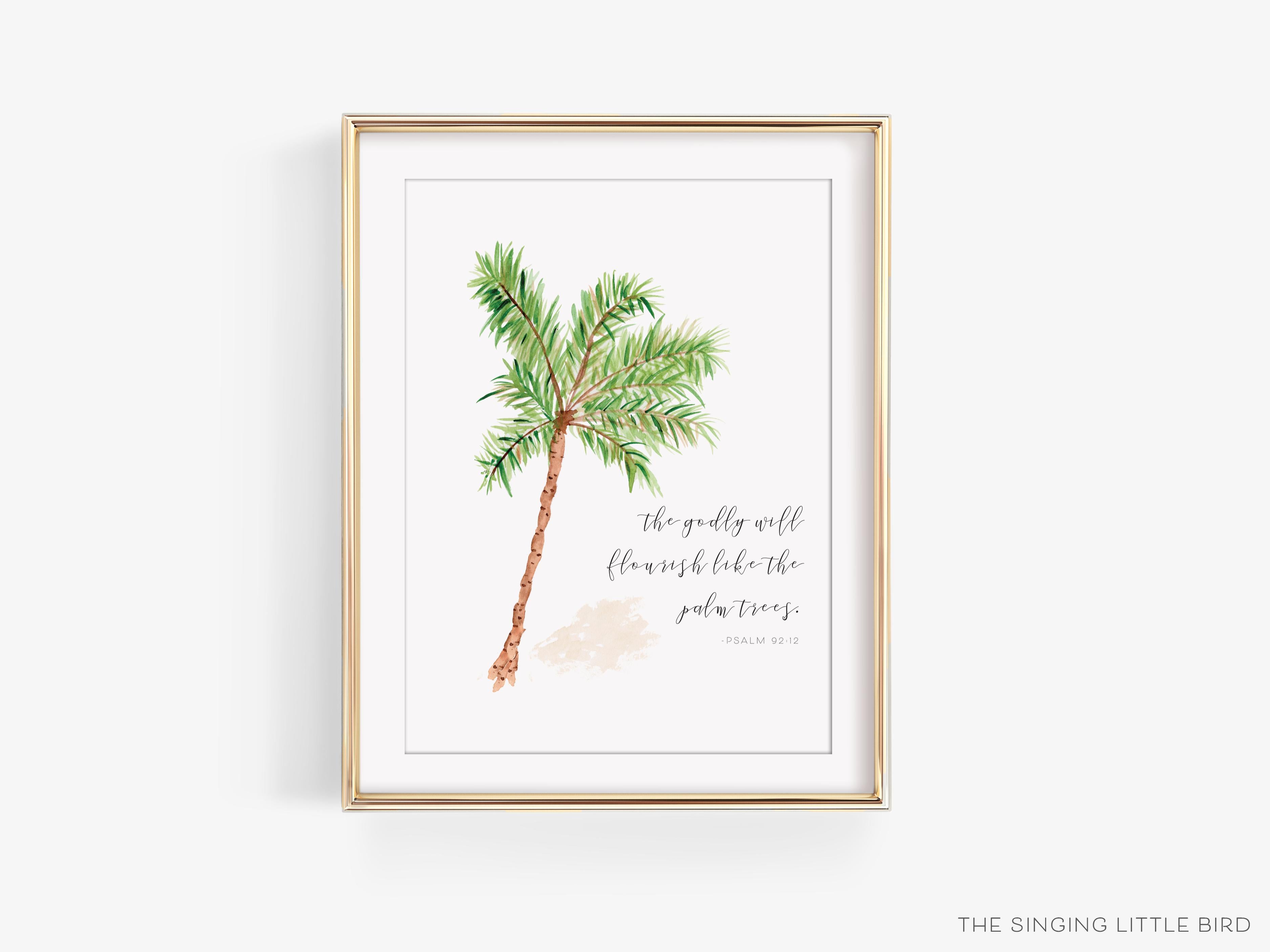 Palm Tree Bible Verse Art Print-This watercolor art print features our hand-painted Palm tree, printed in the USA on 120lb high quality art paper. This makes a great gift or wall decor for the beach lover in your life.-The Singing Little Bird