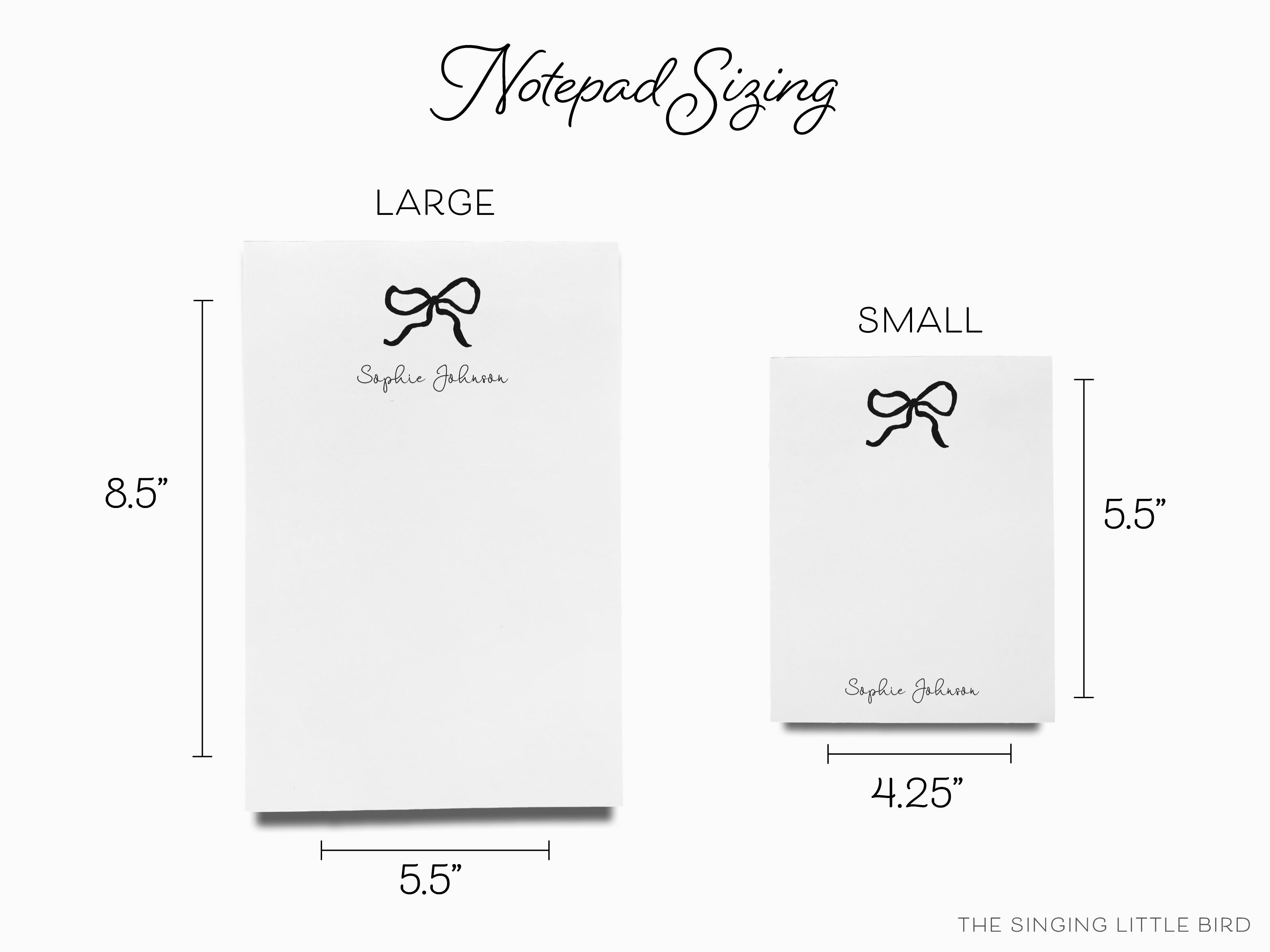 Personalized Black Bow Notepad-These personalized notepads feature our hand-painted watercolor bow, printed in the USA on a beautiful smooth stock. You choose which size you want (or bundled together for a beautiful gift set) and makes a great gift for the checklist and feminine bow lover in your life.-The Singing Little Bird