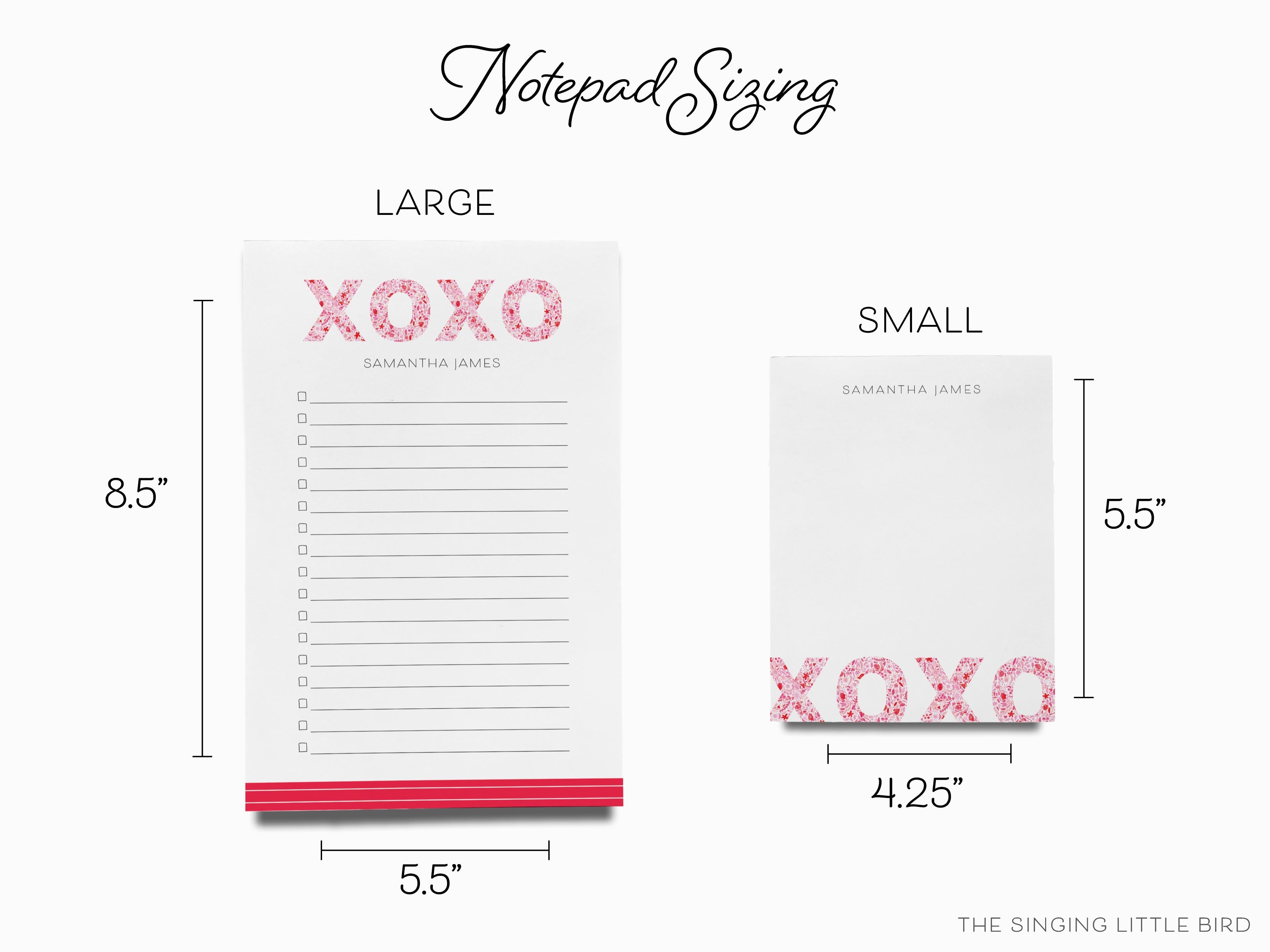 Personalized XOXO Pink and Red Pattern Notepad-These personalized notepads feature our hand-painted watercolor floral pattern xo, printed in the USA on a beautiful smooth stock. You choose which size you want (or bundled together for a beautiful gift set) and makes a great gift for the checklist and hugs and kisses lover in your life.-The Singing Little Bird