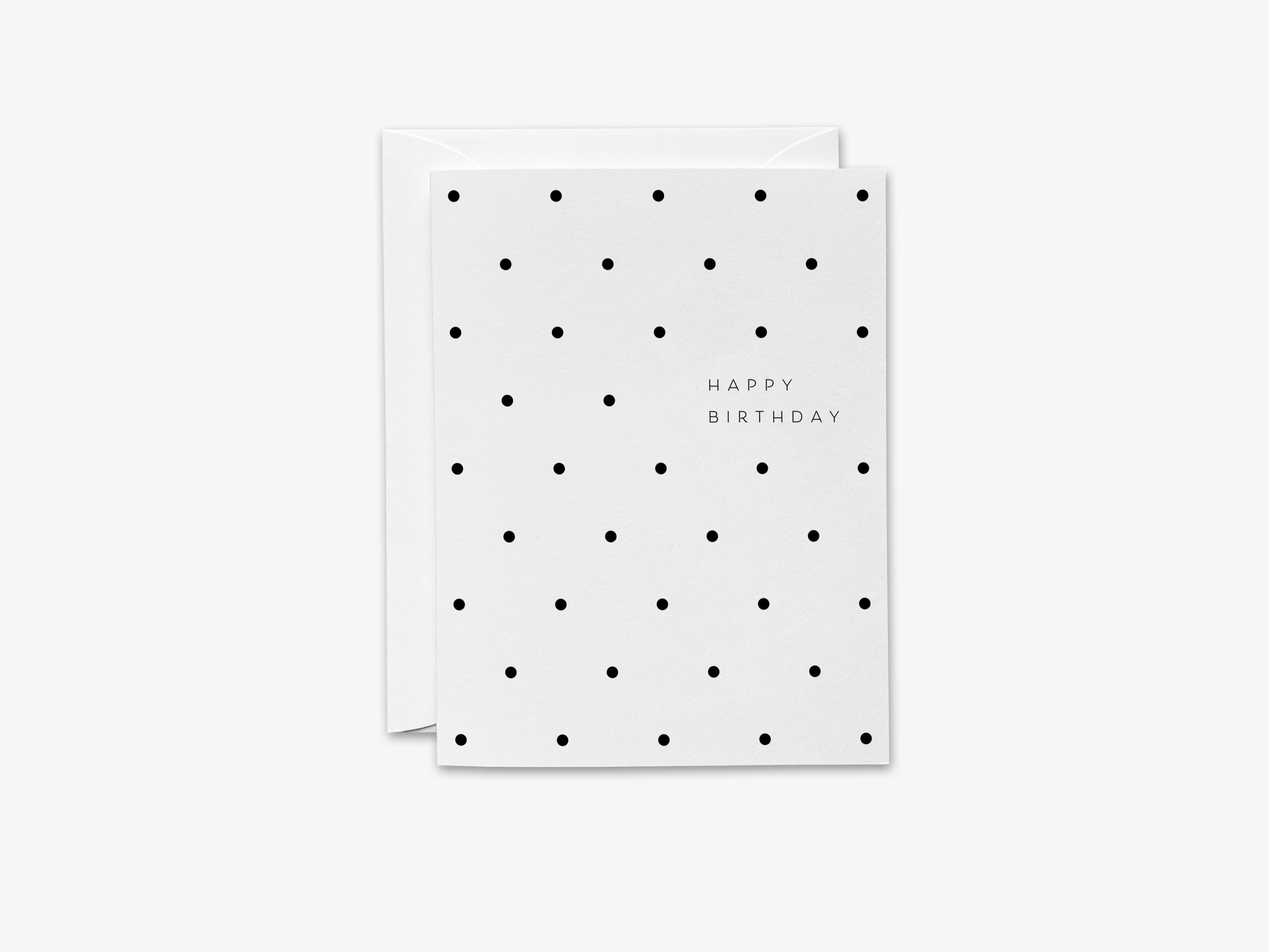 Polka Dot Happy Birthday Card-These folded greeting cards are 4.25x5.5 and feature our hand-painted polka dots, printed in the USA on 100lb textured stock. They come with a White envelope and make a great birthday card for the black and white chic lover in your life.-The Singing Little Bird