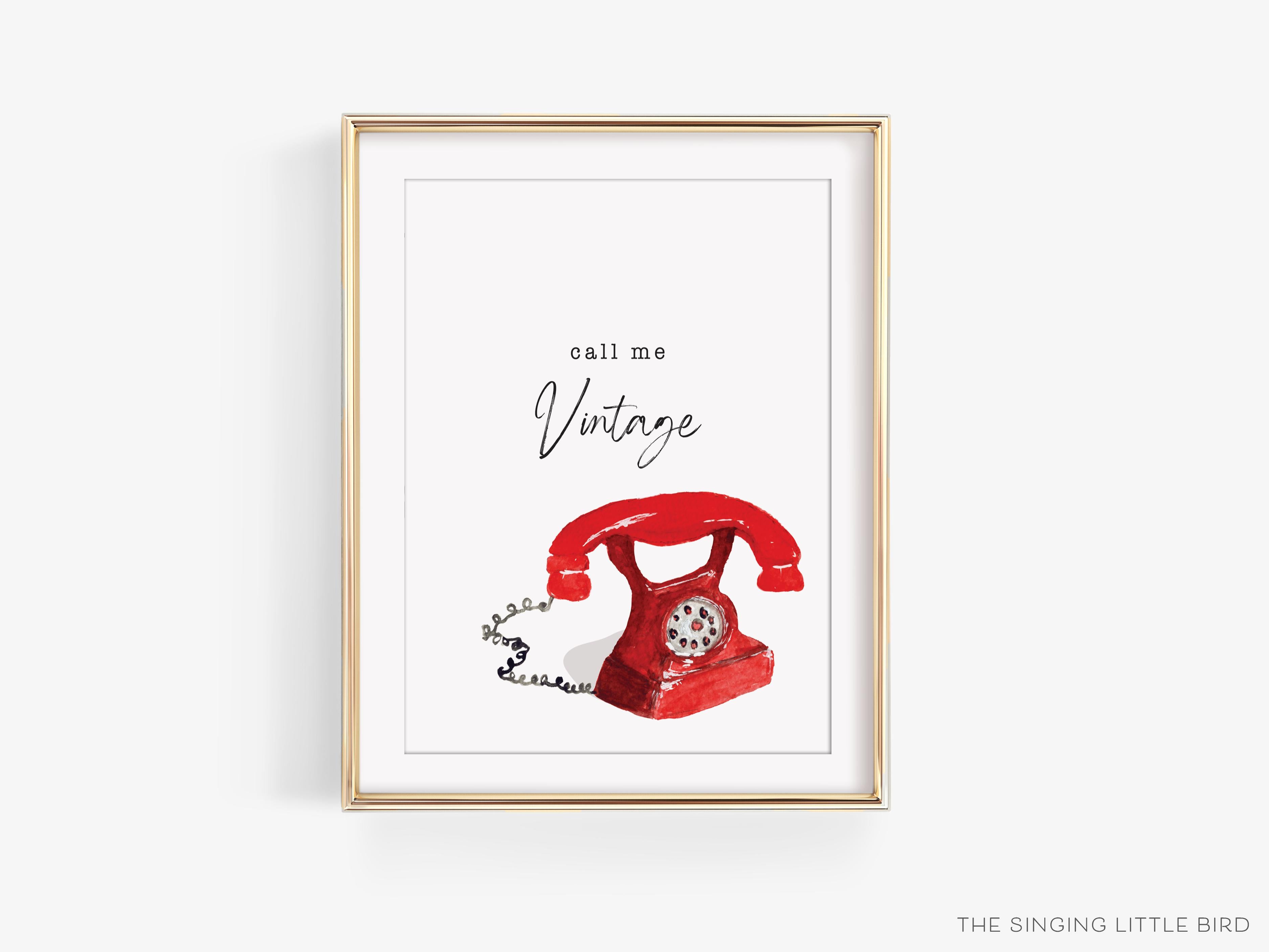 Vintage Telephone Quote Art Print-This watercolor art print features our hand-painted vintage telephone, printed in the USA on 120lb high quality art paper. This makes a great gift or wall decor for the vintage lover in your life.-The Singing Little Bird