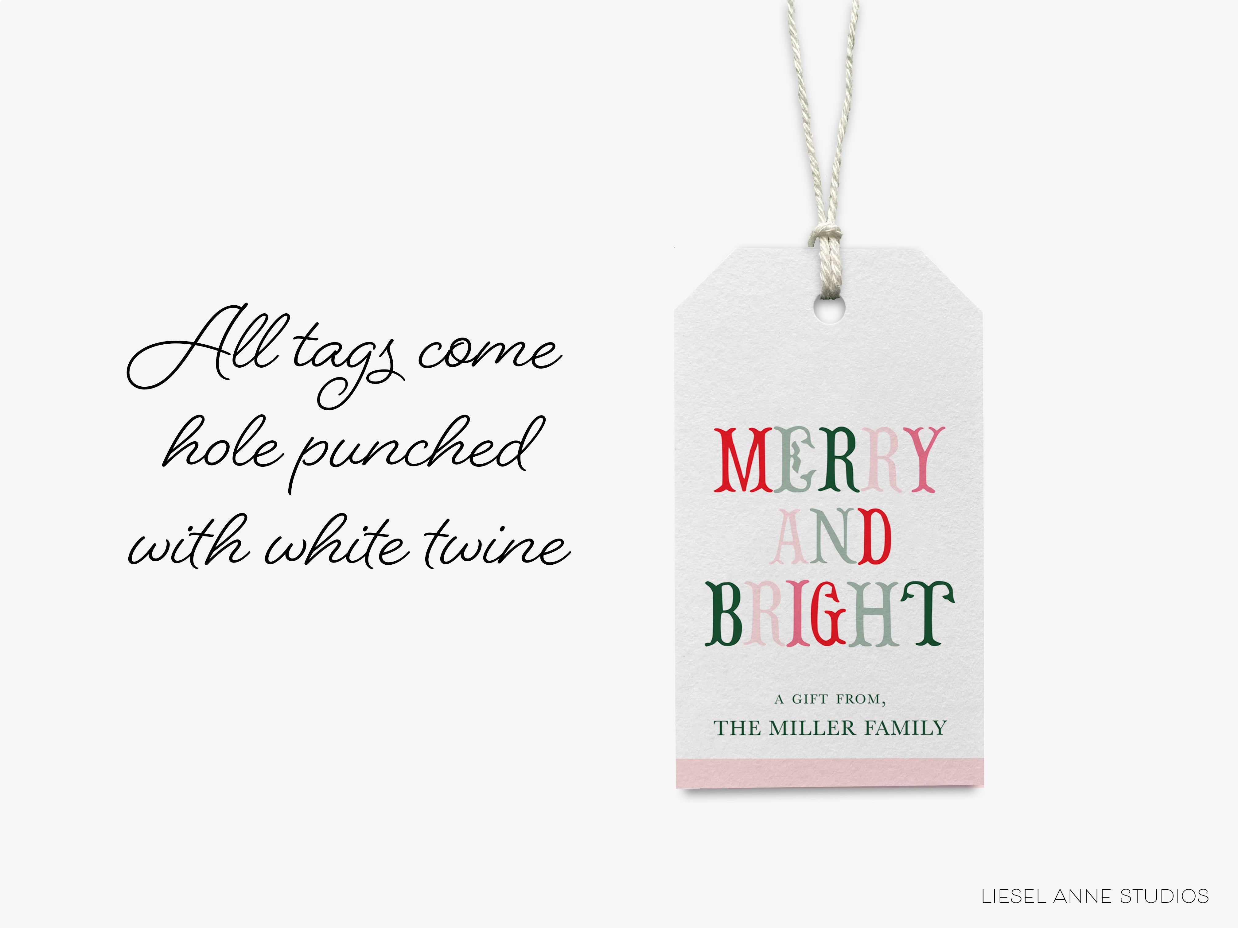 a tag with the text "Merry and Bright" and "A Gift from, THE MILLER FAMILY" printed on it.