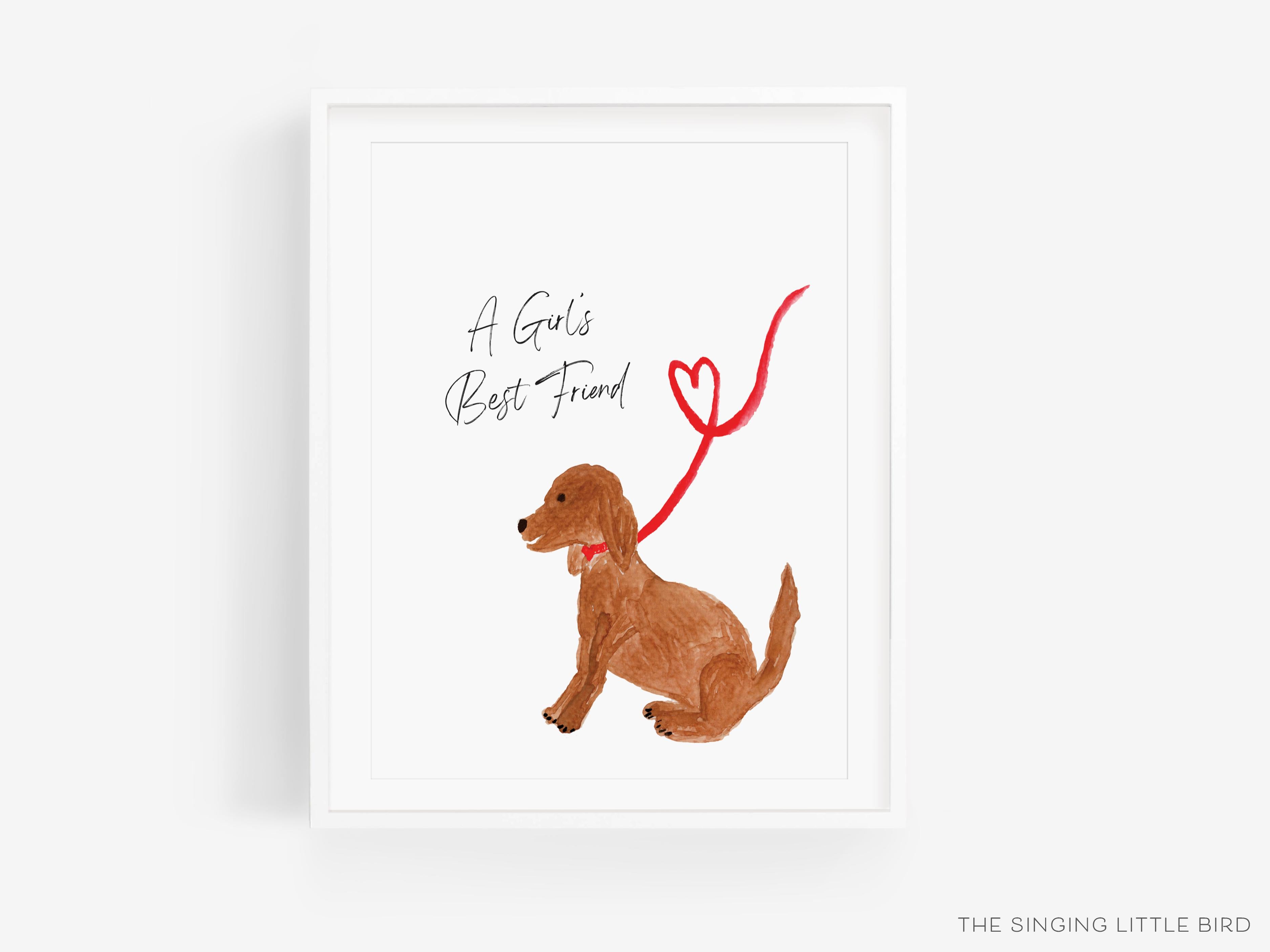 A Girl's Best Friend Dog Art Print-This watercolor art print features our hand-painted dog, printed in the USA on 120lb high quality art paper. This makes a great gift or wall decor for the animal lover in your life.-The Singing Little Bird