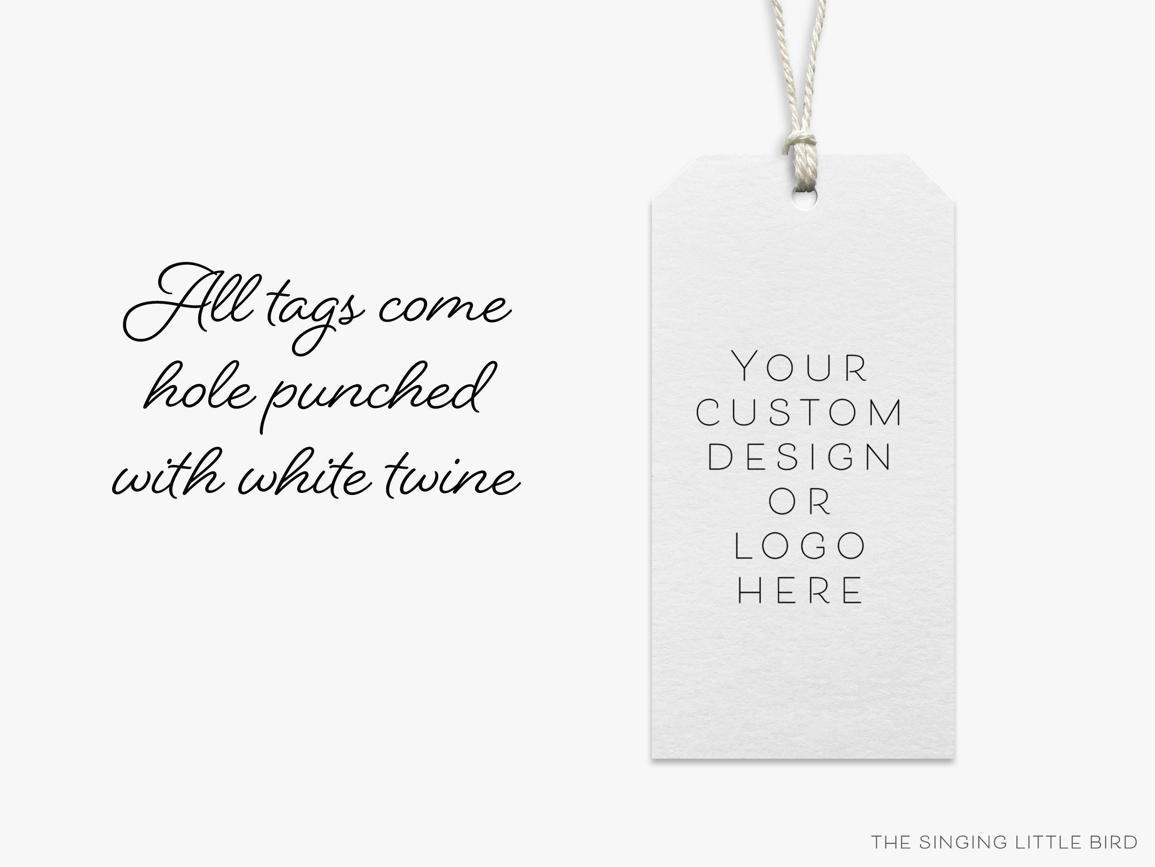 Custom Design Gift Tags-These gift tags come in sets, hole-punched with white twine and feature your custom design or logo, printed in the USA on 120lb textured stock. They make great tags for gifting or gifts for the loved ones in your life.-The Singing Little Bird