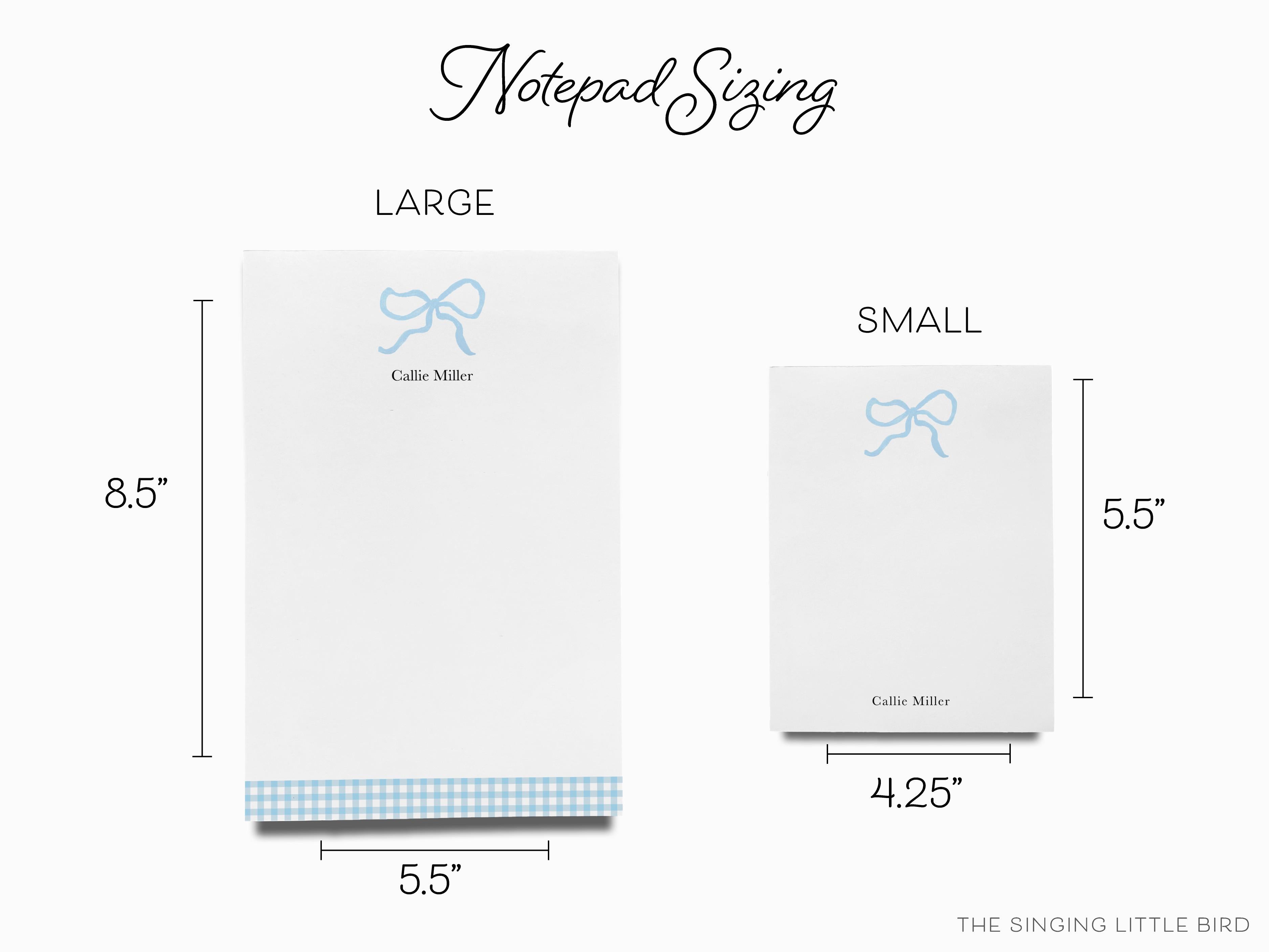 Personalized Light Blue Bow Notepad-These personalized notepads feature our hand-painted watercolor bow, printed in the USA on a beautiful smooth stock. You choose which size you want (or bundled together for a beautiful gift set) and makes a great gift for the checklist and feminine bow lover in your life.-The Singing Little Bird