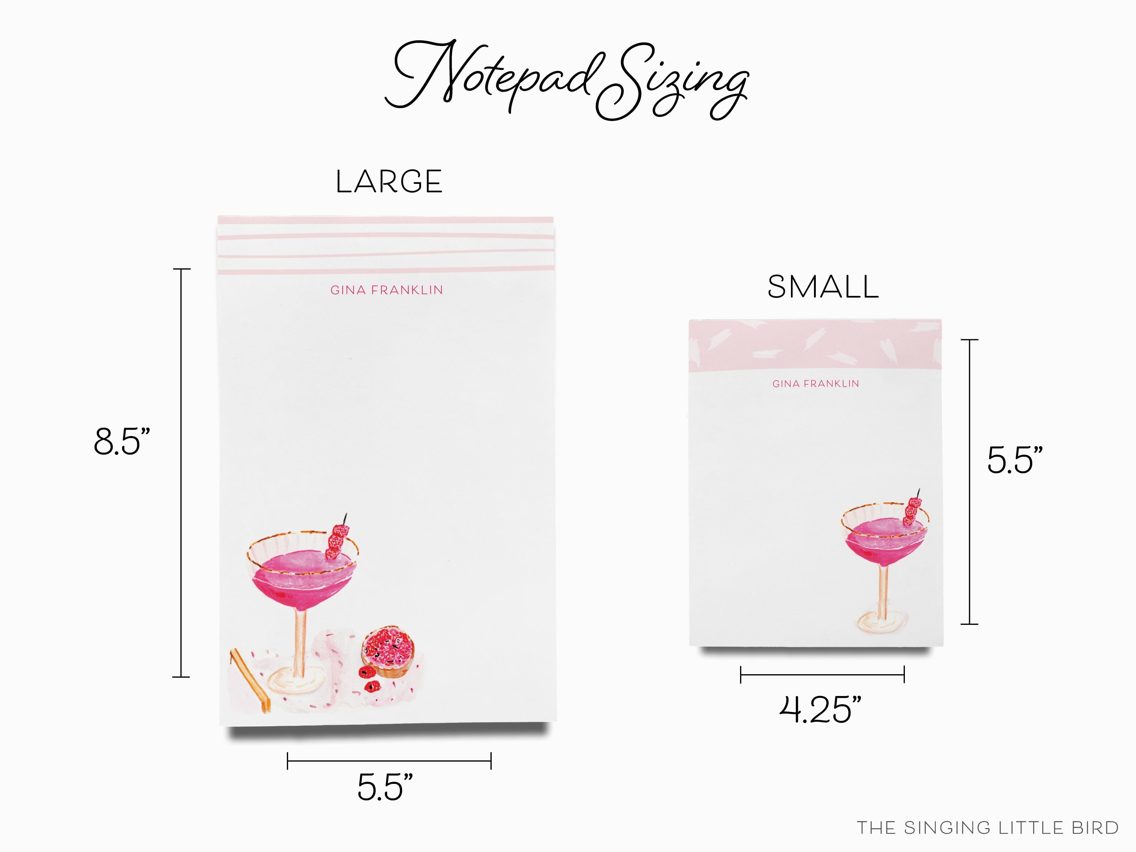 Personalized Raspberry Cream Cocktail Notepad-These personalized notepads feature our hand-painted watercolor cocktail, printed in the USA on a beautiful smooth stock. You choose which size you want (or bundled together for a beautiful gift set) and makes a great gift for the checklist and cocktail lover in your life.-The Singing Little Bird