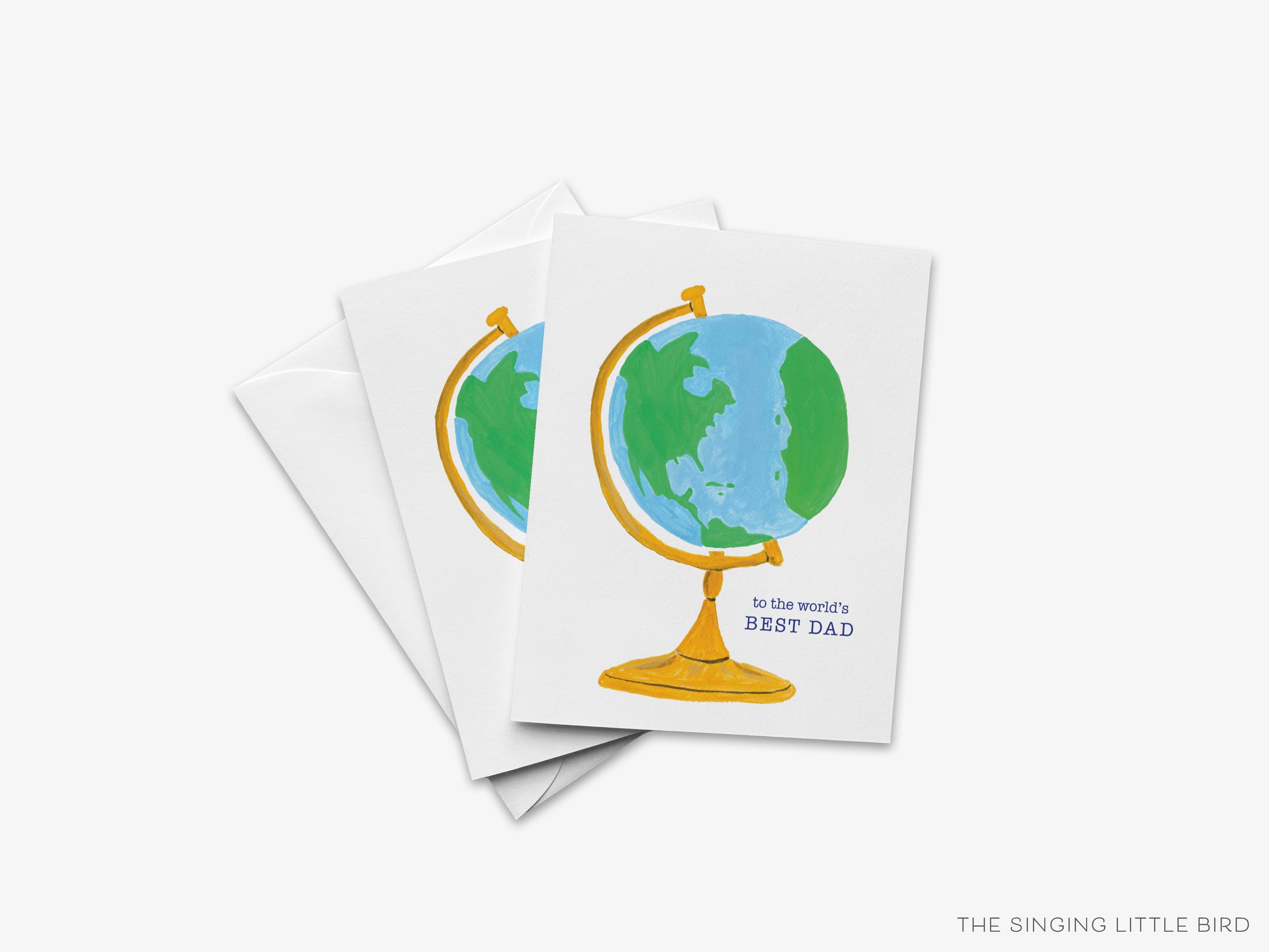 To The World's Best Dad Card-These folded greeting cards are 4.25x5.5 and feature our hand-painted globe, printed in the USA on 100lb textured stock. They come with a White envelope and make a great Father's Day or birthday card for dad.-The Singing Little Bird