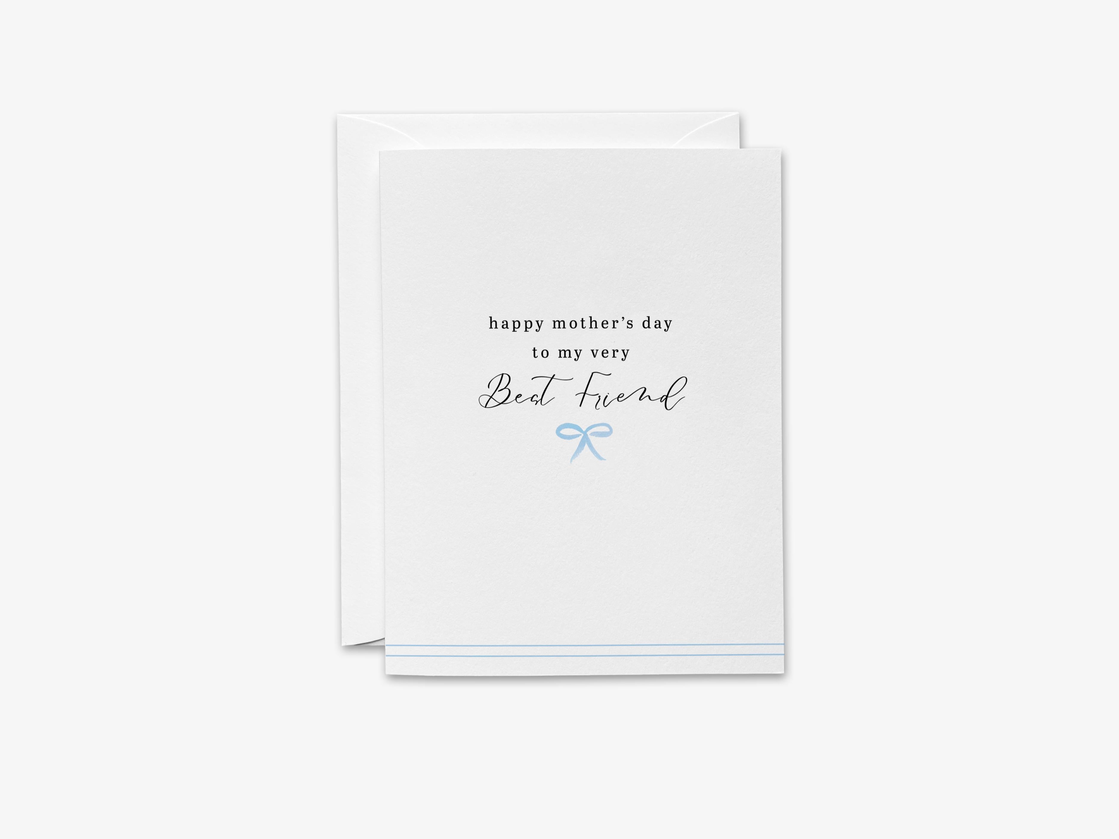 Verry Best Friend Mother's Day Greeting Card-These folded greeting cards are 4.25x5.5 and feature our hand-painted blue bow, printed in the USA on 100lb textured stock. They come with a White envelope and make a great Mother's Day card for the mom in your life.-The Singing Little Bird