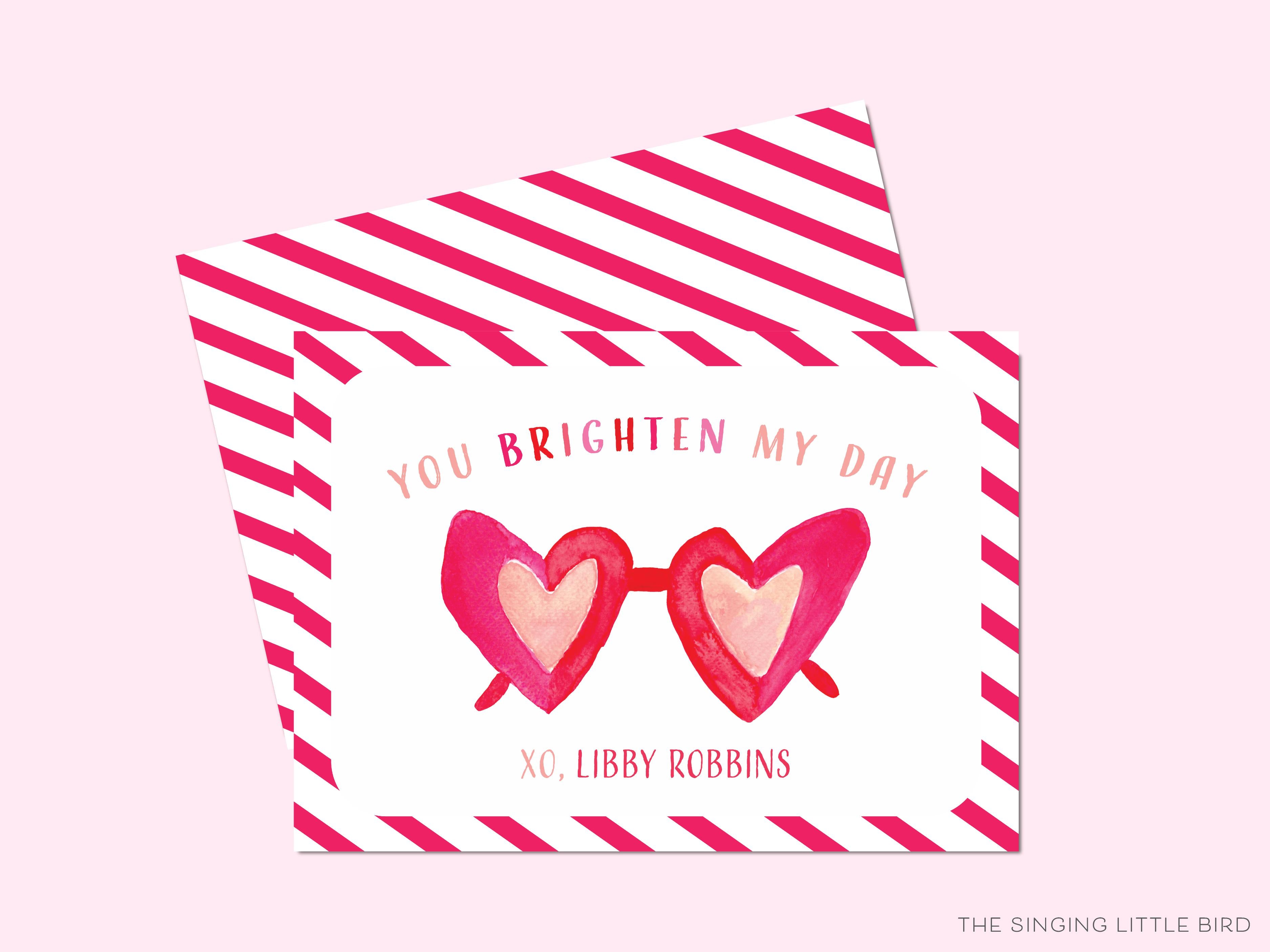 You Brighten My Day Valentine's Day Cards-These personalized flat notecards are 3.5" x 4.875 and feature our hand-painted watercolor sunglasses, printed in the USA on 120lb textured stock. They come with white envelopes and make great Valentine's Day cards for kids and sunny lovers in your life.-The Singing Little Bird