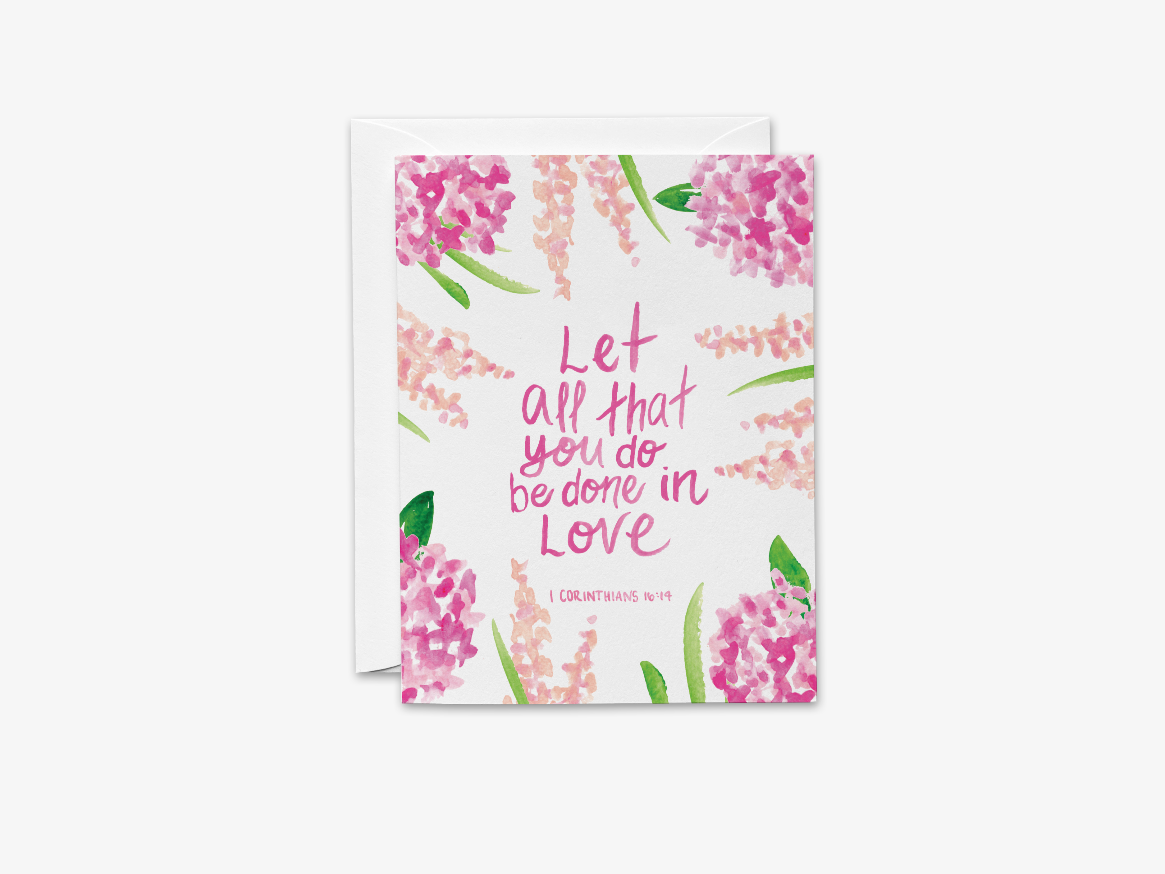 The image is a greeting card with a floral design and a message encouraging the recipient to "let all that you do be done in love".
