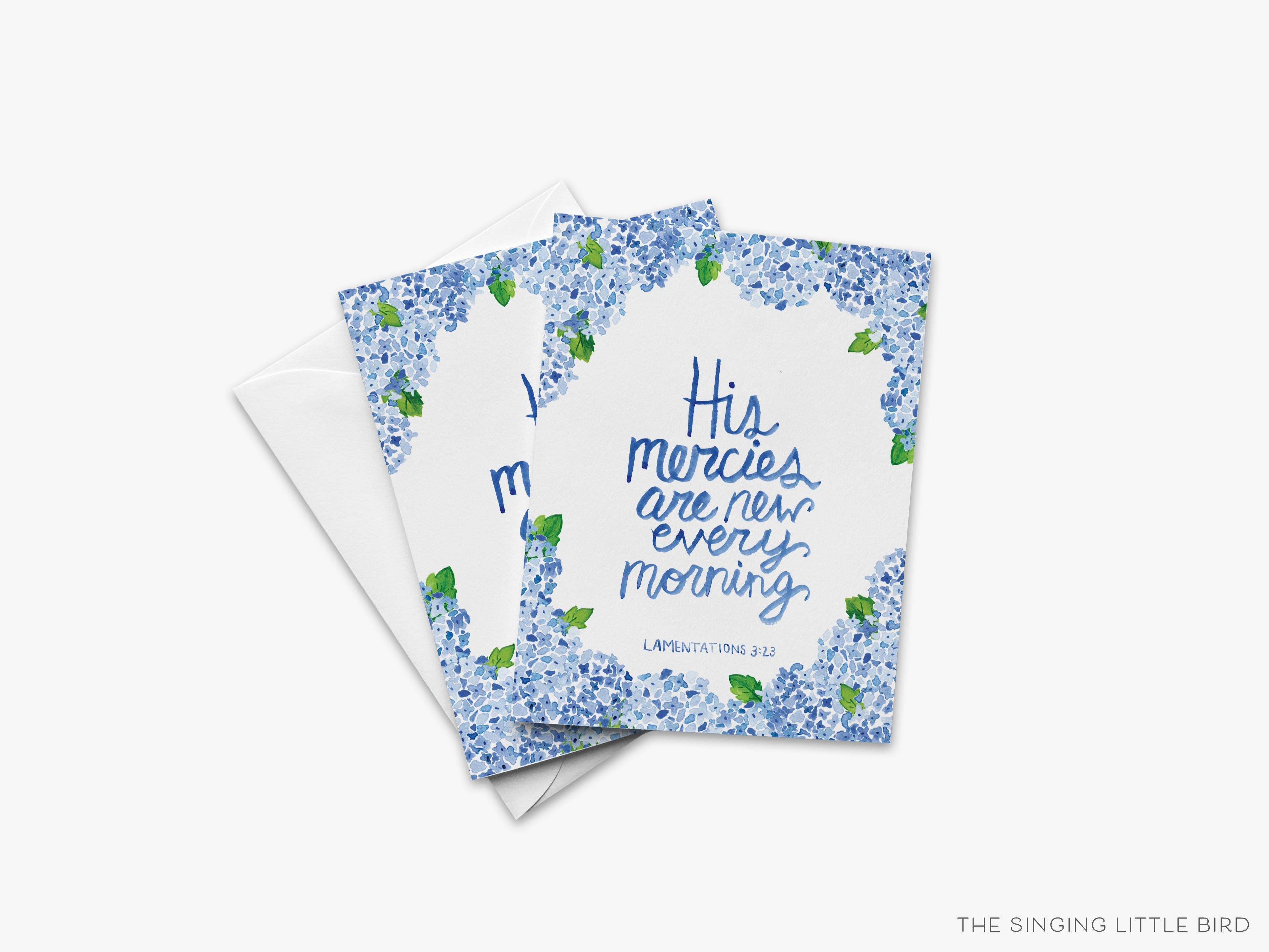 His Mercies Are New Greeting Card-These folded spring cards are 4.25x5.5 and feature our hand-painted watercolor hydrangeas and Bible verse, printed in the USA on 100lb textured stock. They come with a White envelope and make a lovely floral card to say thank you or just because. -The Singing Little Bird
