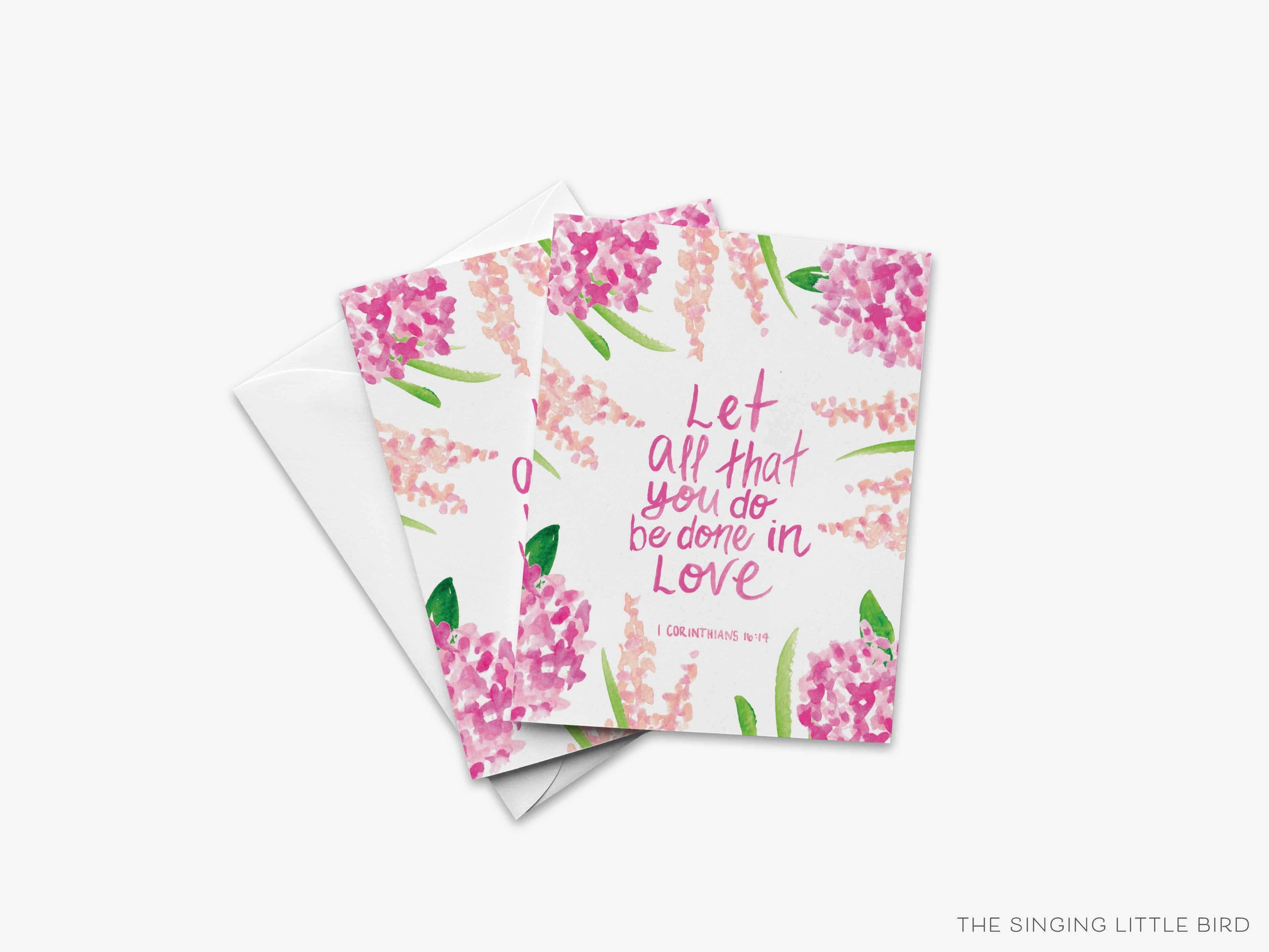 Love Scripture Greeting Card-These folded spring cards are 4.25x5.5 and feature our hand-painted watercolor pink flowers and Bible verse, printed in the USA on 100lb textured stock. They come with a White envelope and make a lovely floral card to say I Love you or just because. -The Singing Little Bird